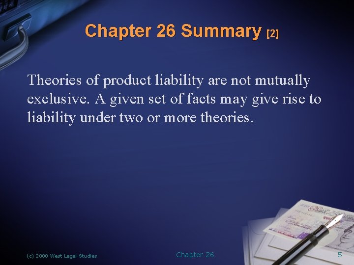 Chapter 26 Warranties and Other Product Liability Theories