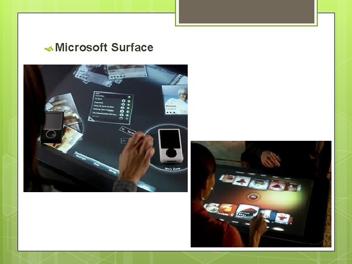 Microsoft Surface Microsoft Surface