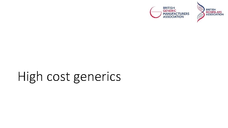 High cost generics 