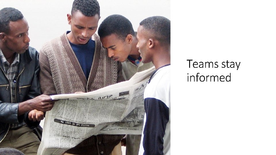 Teams stay informed 