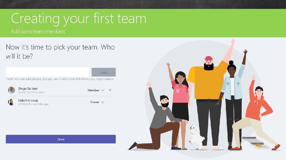 Creating your first team Custom Add some team members Master Pages 29 