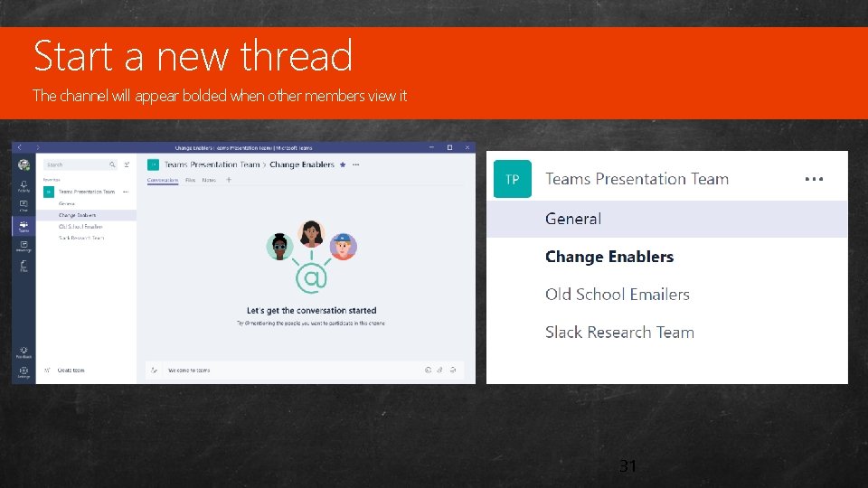 Start a new thread Custom The channel will appear bolded when other members view