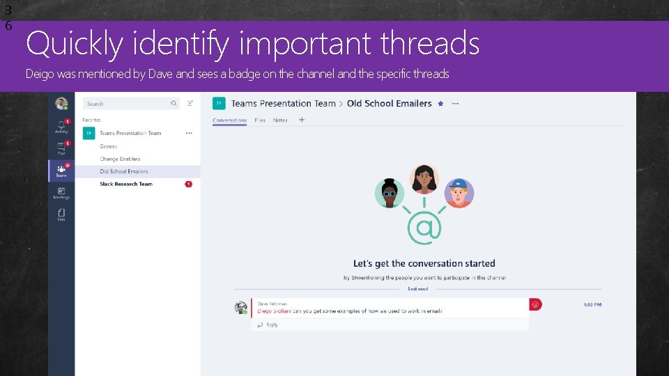 3 6 Quickly identify important threads Custom Deigo was mentioned by Dave and sees