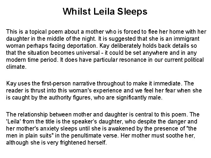 Whilst Leila Sleeps This is a topical poem about a mother who is forced