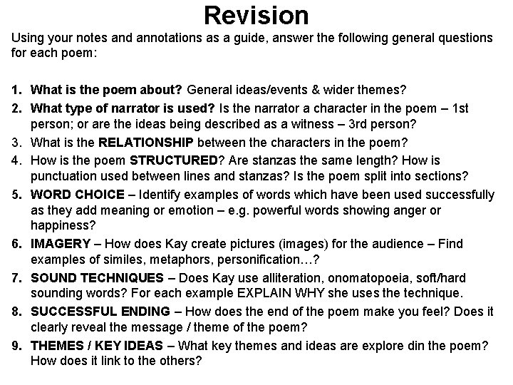 Revision Using your notes and annotations as a guide, answer the following general questions