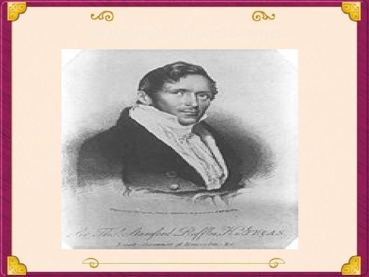 GAMBAR THOMAS STANFORD RAFFLES 