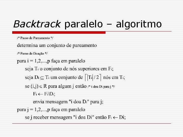 Backtrack paralelo – algoritmo 