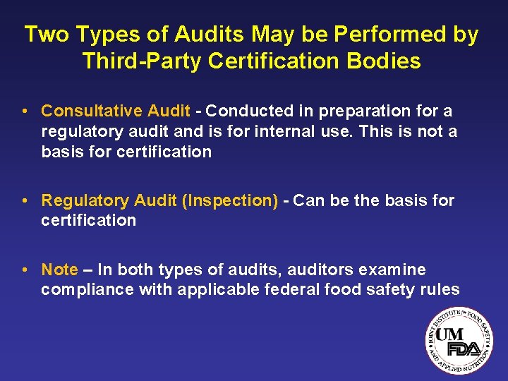 Two Types of Audits May be Performed by Third-Party Certification Bodies • Consultative Audit