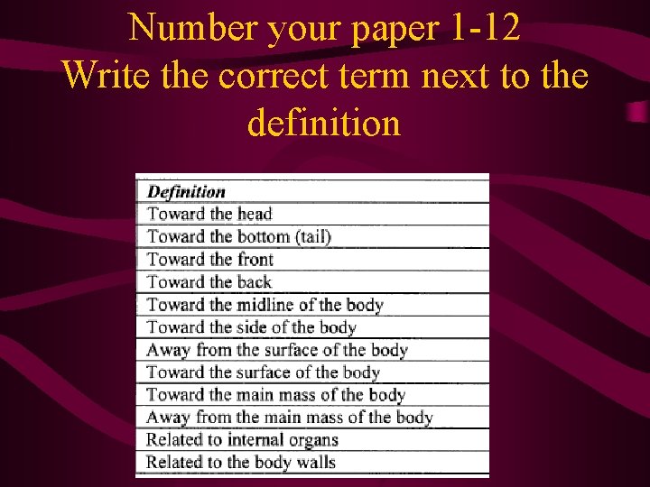Number your paper 1 -12 Write the correct term next to the definition  Number your paper 1 -12 Write the correct term next to the definition