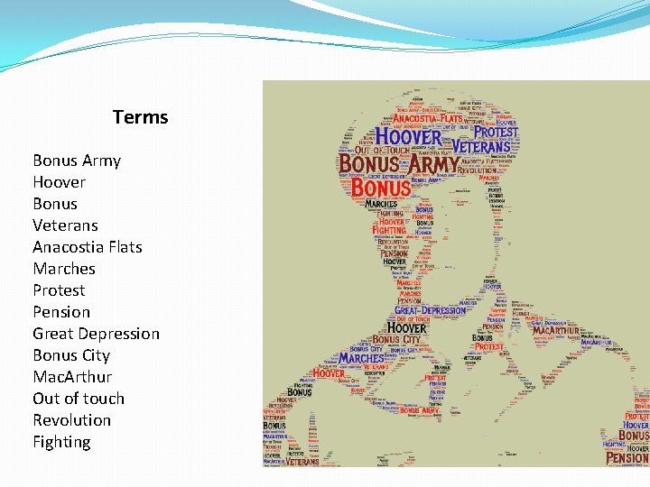 Terms Bonus Army Hoover Bonus Veterans Anacostia Flats Marches Protest Pension Great Depression Bonus Terms Bonus Army Hoover Bonus Veterans Anacostia Flats Marches Protest Pension Great Depression Bonus