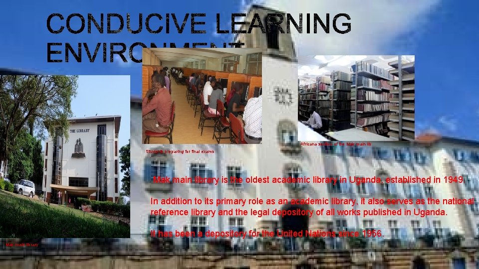 Africana section of the Mak main lib Students preparing for final exams Mak main