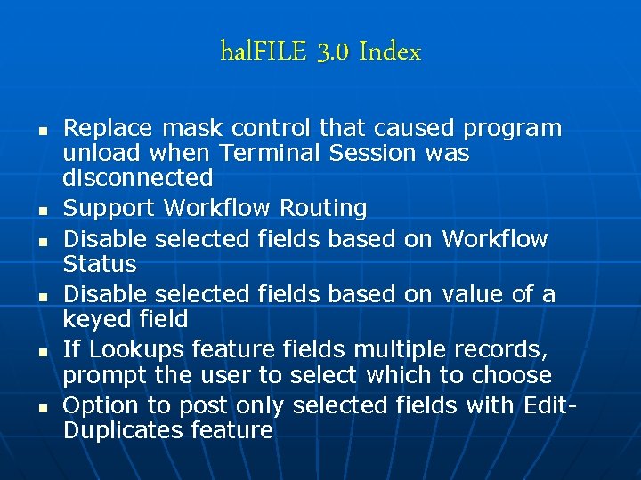 hal. FILE 3. 0 Index n n n Replace mask control that caused program