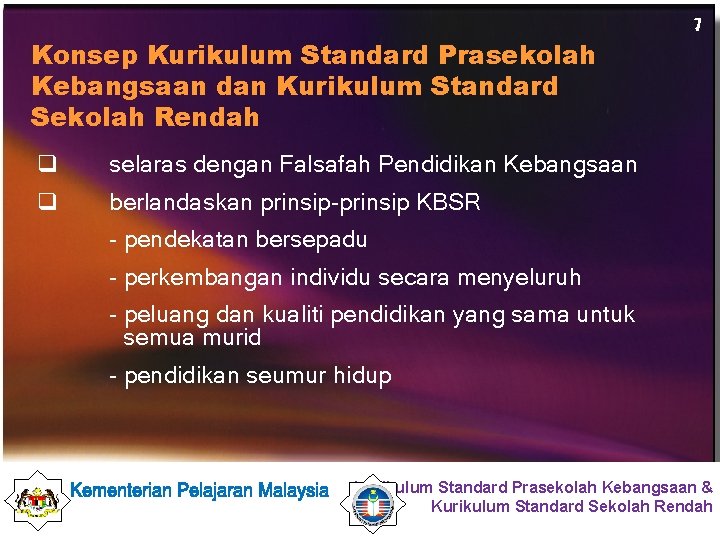 77 Konsep Kurikulum Standard Prasekolah Kebangsaan dan Kurikulum Standard Sekolah Rendah q selaras dengan