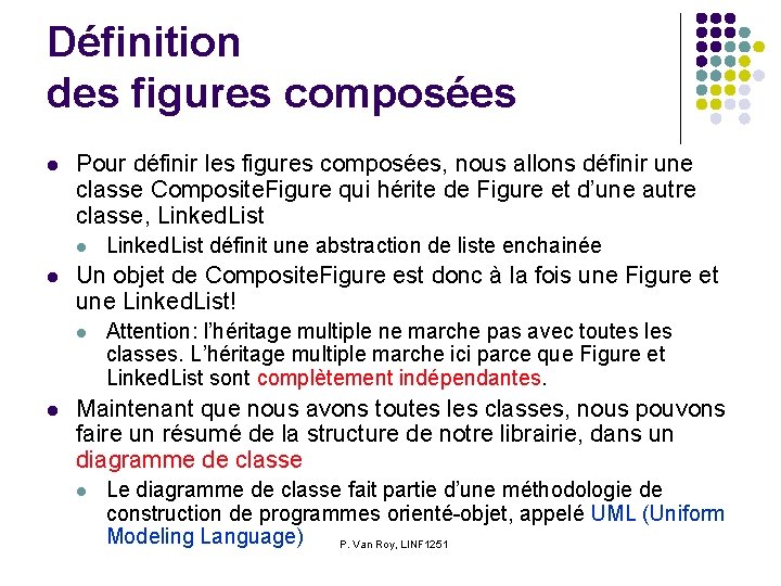 Définition des figures composées l Pour définir les figures composées, nous allons définir une