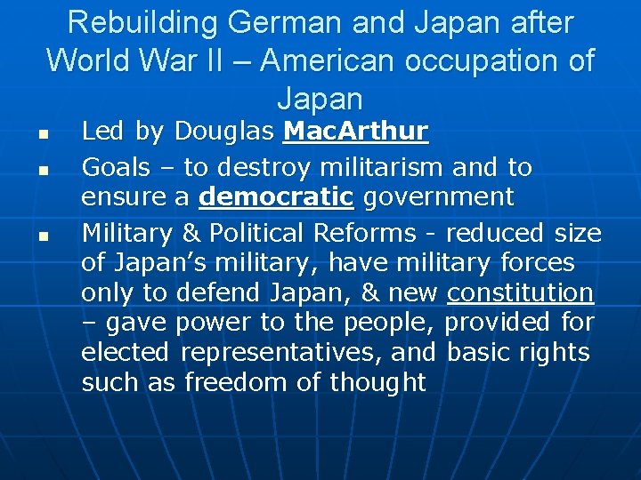 Rebuilding German and Japan after World War II – American occupation of Japan n