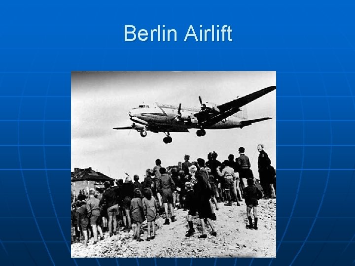 Berlin Airlift 