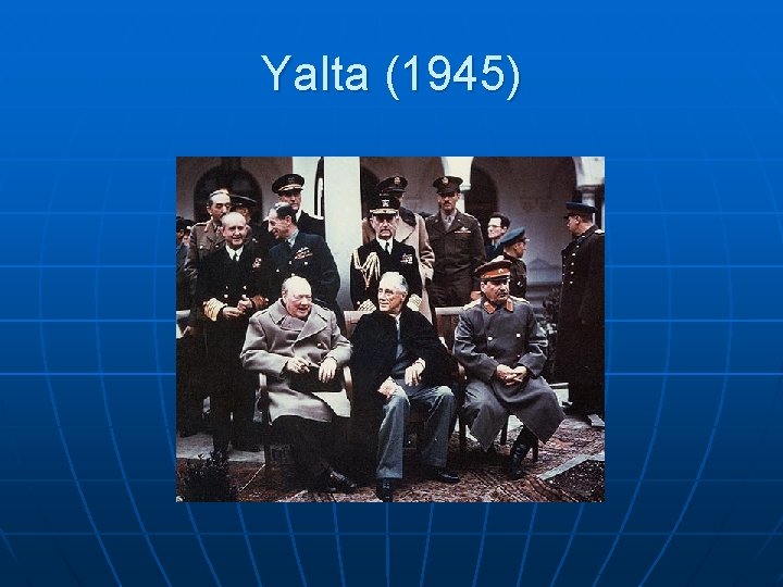 Yalta (1945) 