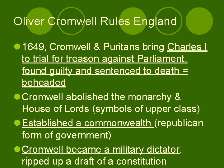 Oliver Cromwell Rules England l 1649, Cromwell & Puritans bring Charles I to trial