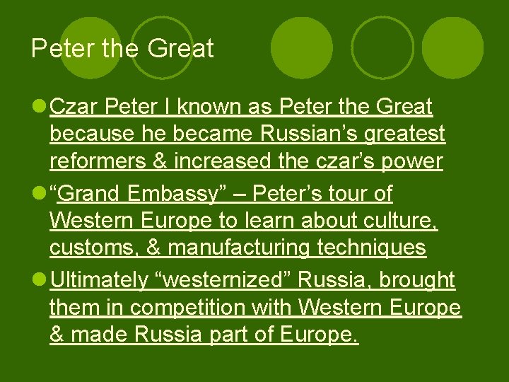 Peter the Great l Czar Peter I known as Peter the Great because he