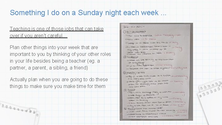 Something I do on a Sunday night each week. . . Teaching is one