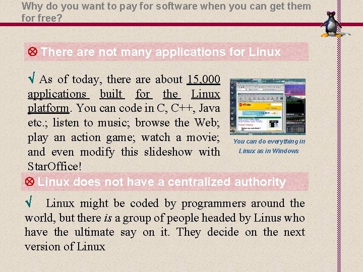 Why do you want to pay for software when you can get them for
