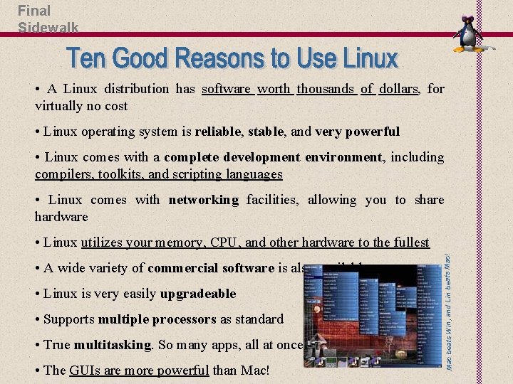 Final Sidewalk • A Linux distribution has software worth thousands of dollars, for virtually