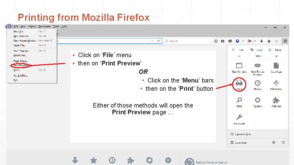 Printing from Mozilla Firefox ▪ Click on ‘File’ menu ▪ then on ‘Print Preview’