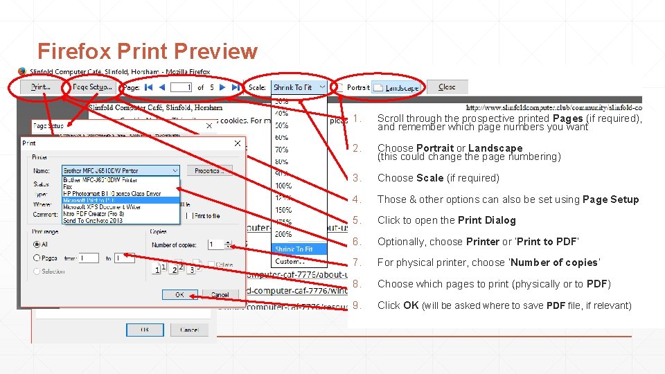 Firefox Print Preview 1. Scroll through the prospective printed Pages (if required), and remember