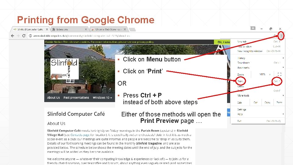 Printing from Google Chrome ▪ Click on Menu button ▪ Click on ‘Print’ OR