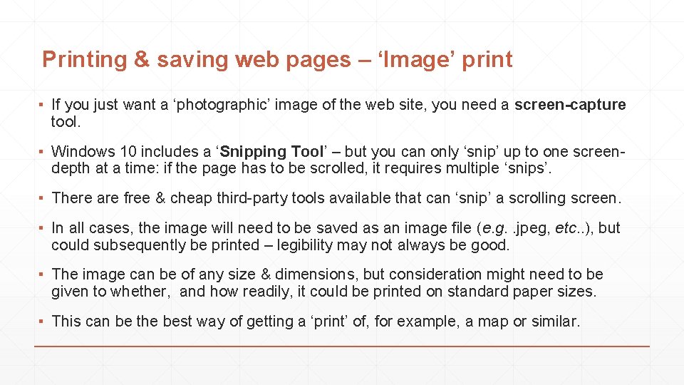 Printing & saving web pages – ‘Image’ print ▪ If you just want a