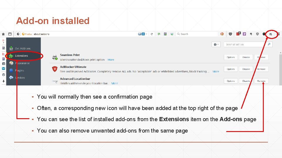 Add-on installed ▪ You will normally then see a confirmation page ▪ Often, a