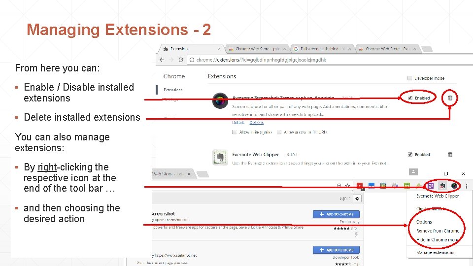Managing Extensions - 2 From here you can: ▪ Enable / Disable installed extensions