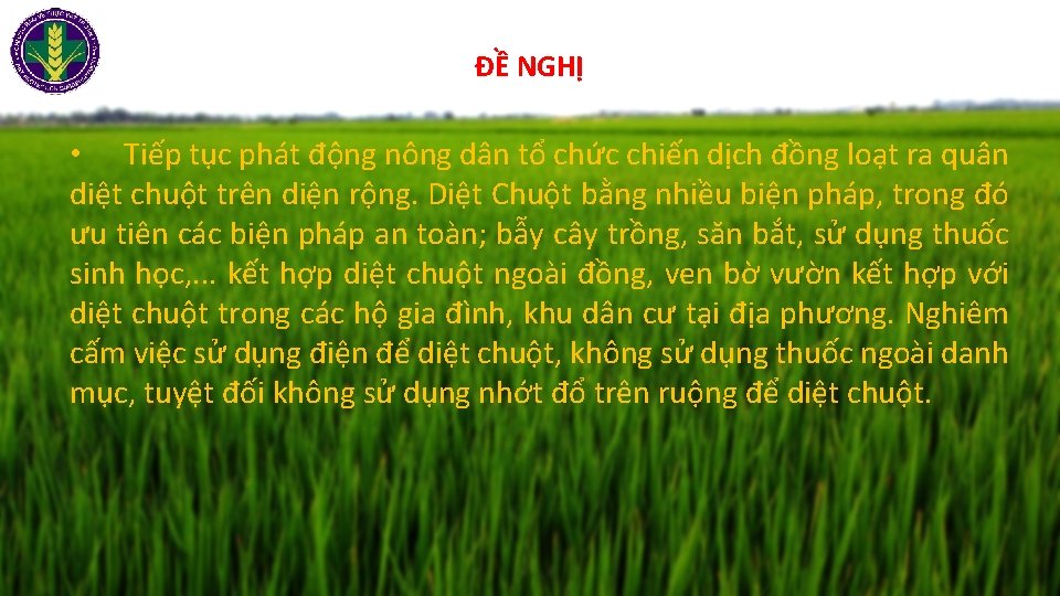 ĐỀ NGHỊ • Tiếp tục phát động nông dân tổ chức chiến dịch đồng