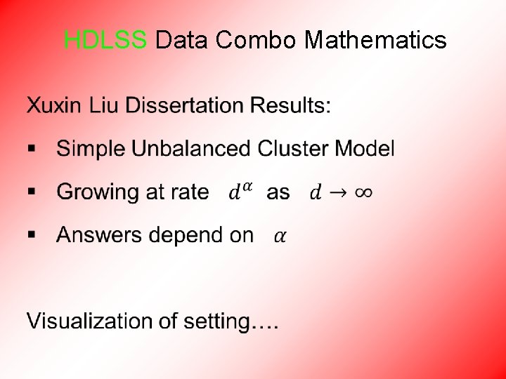 HDLSS Data Combo Mathematics • 