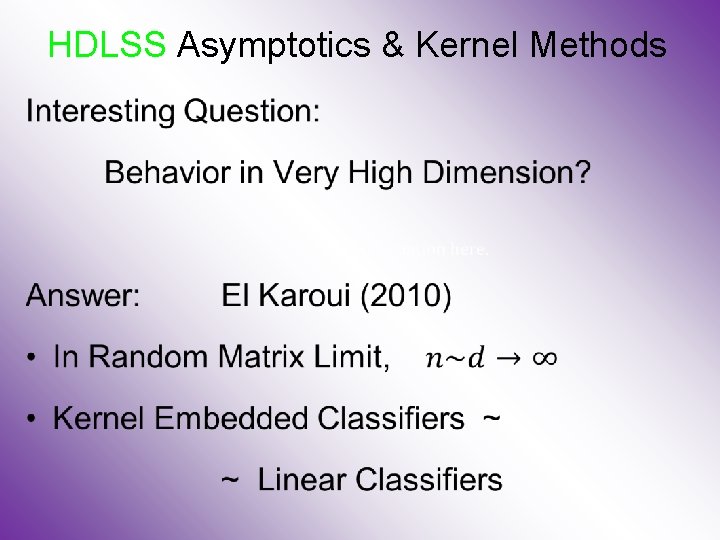 HDLSS Asymptotics & Kernel Methods • 