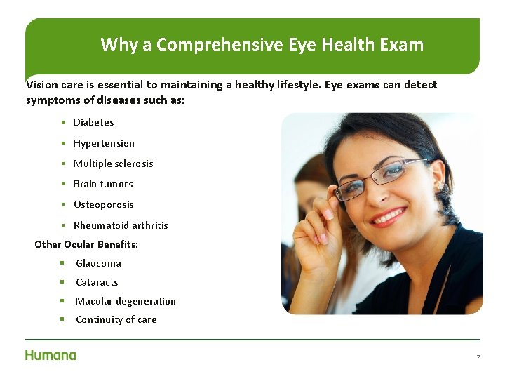 Why a Comprehensive Eye Health Exam Vision care is essential to maintaining a healthy