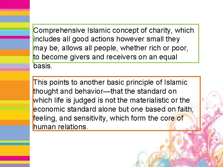 Comprehensive Islamic concept of charity, which includes all good actions however small they may