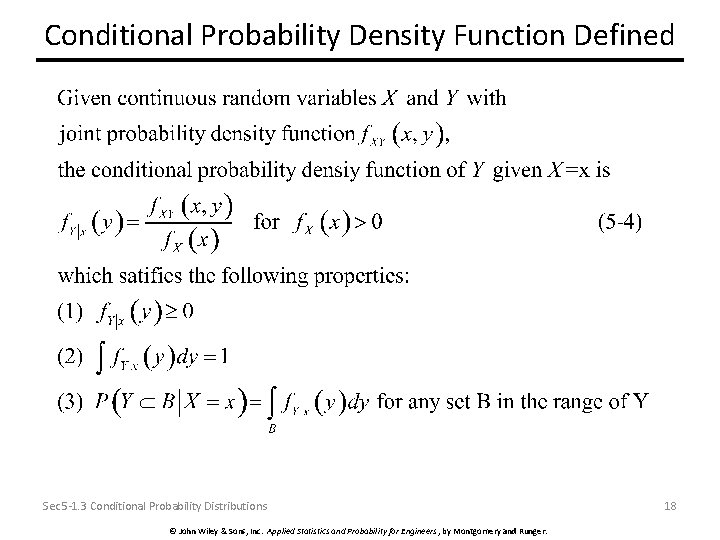 Conditional Probability Density Function Defined Sec 5 -1. 3 Conditional Probability Distributions © John