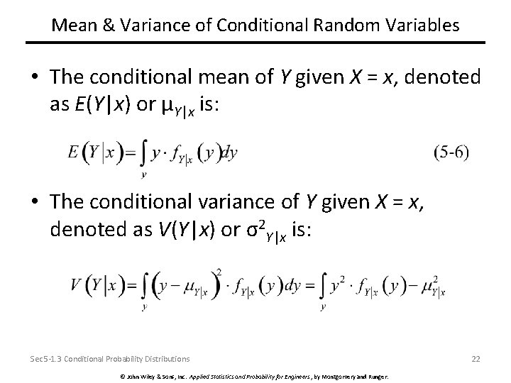 Mean & Variance of Conditional Random Variables • The conditional mean of Y given