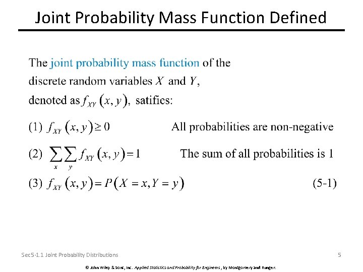Joint Probability Mass Function Defined Sec 5 -1. 1 Joint Probability Distributions © John
