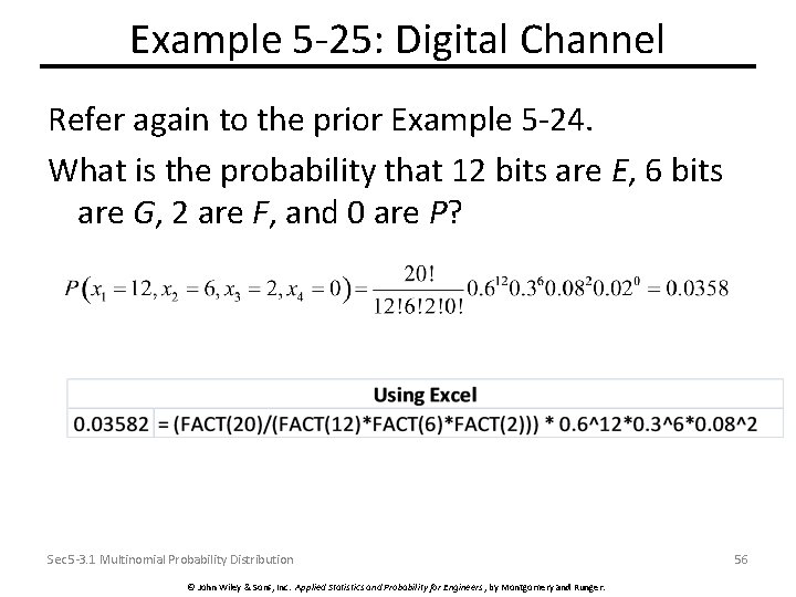 Example 5 -25: Digital Channel Refer again to the prior Example 5 -24. What
