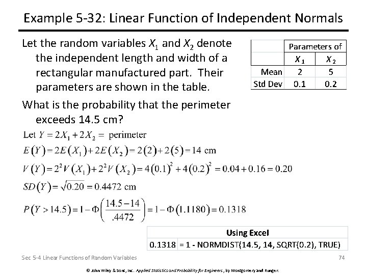 Example 5 -32: Linear Function of Independent Normals Let the random variables X 1
