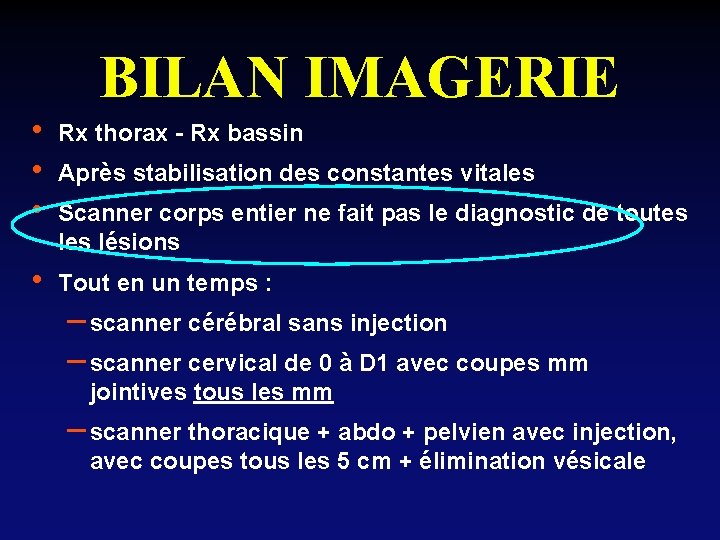 BILAN IMAGERIE • • • Rx thorax - Rx bassin • Tout en un