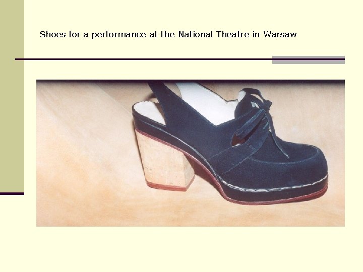 Shoes for a performance at the National Theatre in Warsaw 