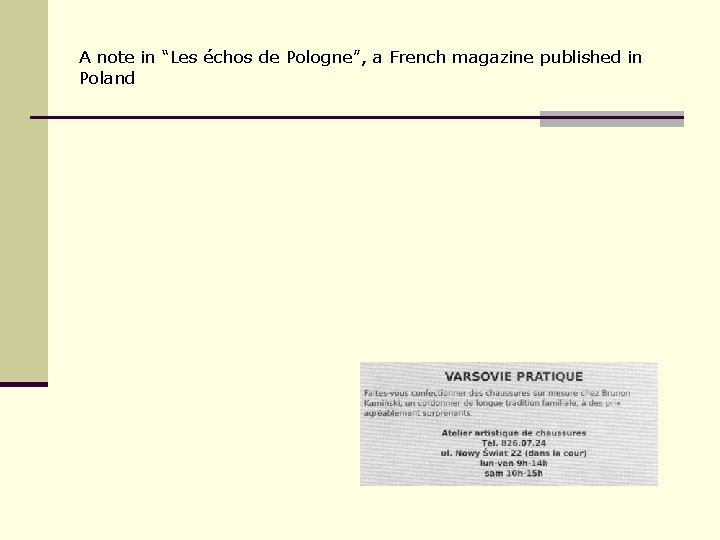 A note in “Les échos de Pologne”, a French magazine published in Poland 