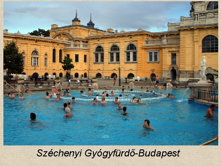 Széchenyi Gyógyfürdő-Budapest 
