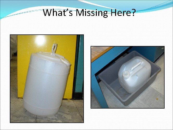 What’s Missing Here? 