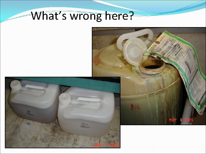 What’s wrong here? 