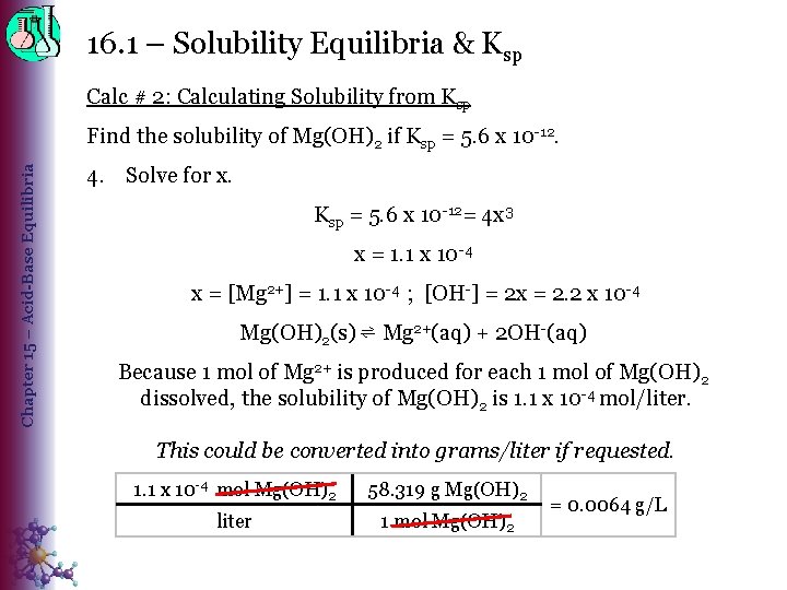 16. 1 – Solubility Equilibria & Ksp Calc # 2: Calculating Solubility from Ksp