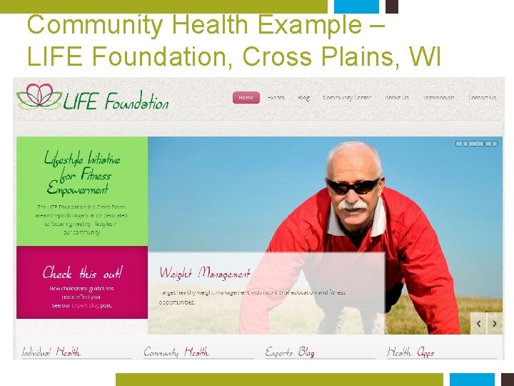Community Health Example – LIFE Foundation, Cross Plains, WI 